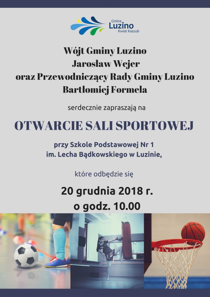 Zaproszenie na otwarcie sali sportowej -Luzino- 20.12.2018 r.